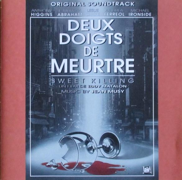 Jean Musy - Deux Doigts De Meurtre (Sweet Killing) - Original Soundtrack