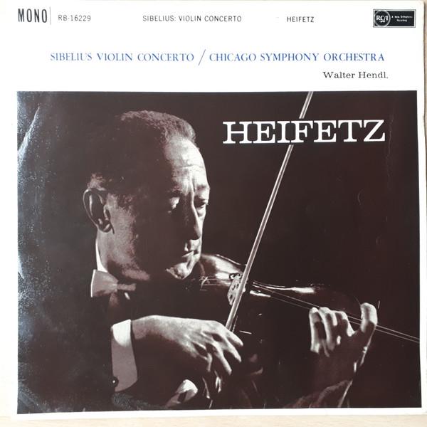 Jean Sibelius, Jascha Heifetz, The Chicago Symphony Orchestra, Walter Hendl - Violin Concerto In D Minor, Op. 47