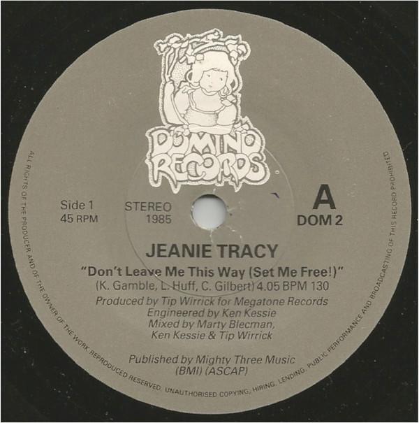 Jeanie Tracy - Don't Leave Me This Way (Set Me Free!)