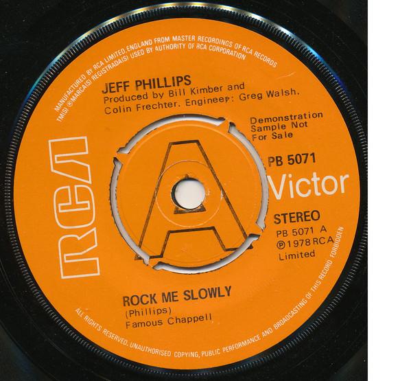 Jeff Phillips (7) - Rock Me Slowly / Saturday