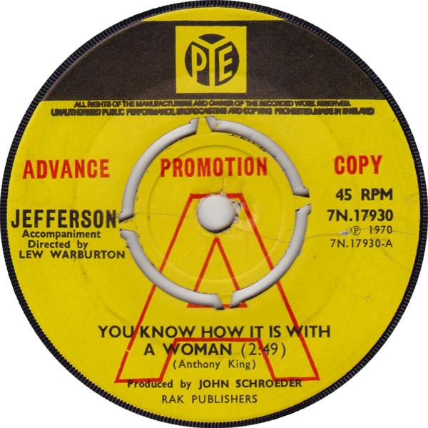 Jefferson (3) - You Know How It Is With A Woman