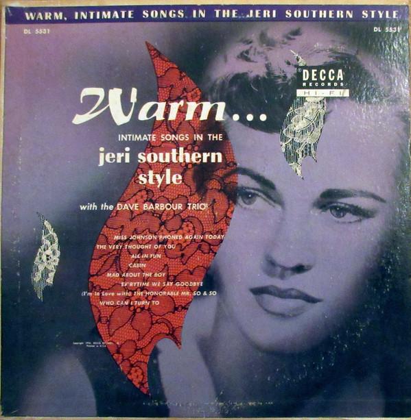 Jeri Southern, Dave Barbour Trio - Warm Intimate Songs In The Jeri Southern Style