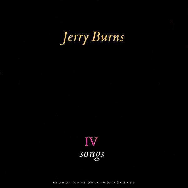 Jerry Burns - IV Songs