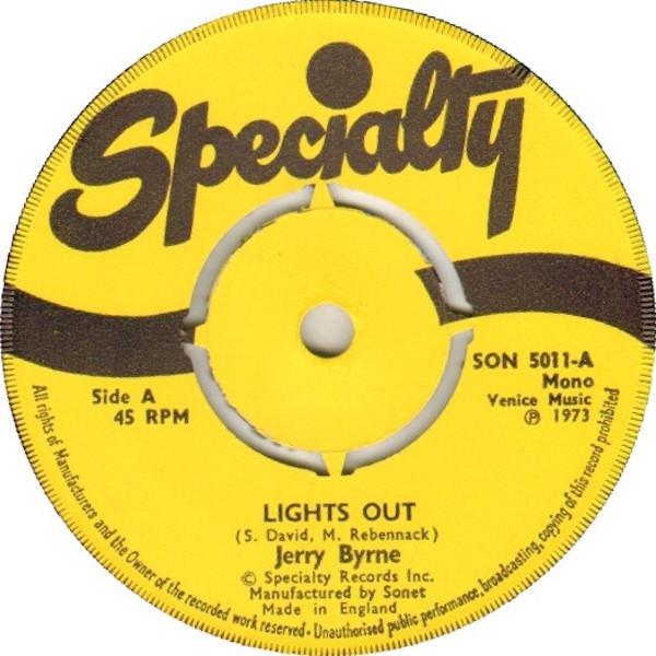 Jerry Byrne - Lights Out / Honey Baby