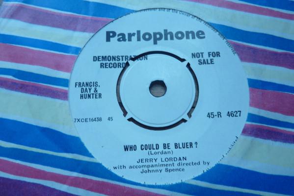 Jerry Lordan - Who Could Be Bluer?