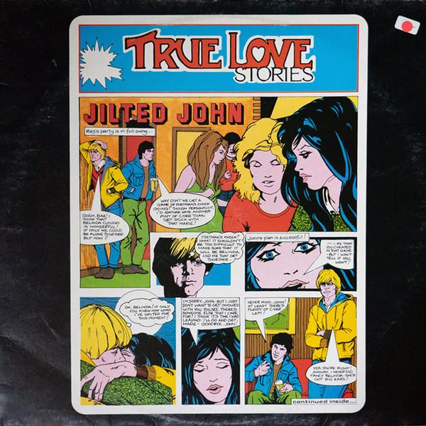 Jilted John - True Love Stories