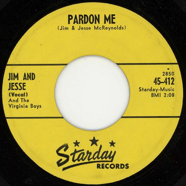 Jim & Jesse And The Virginia Boys - Pardon Me / Hard Hearted