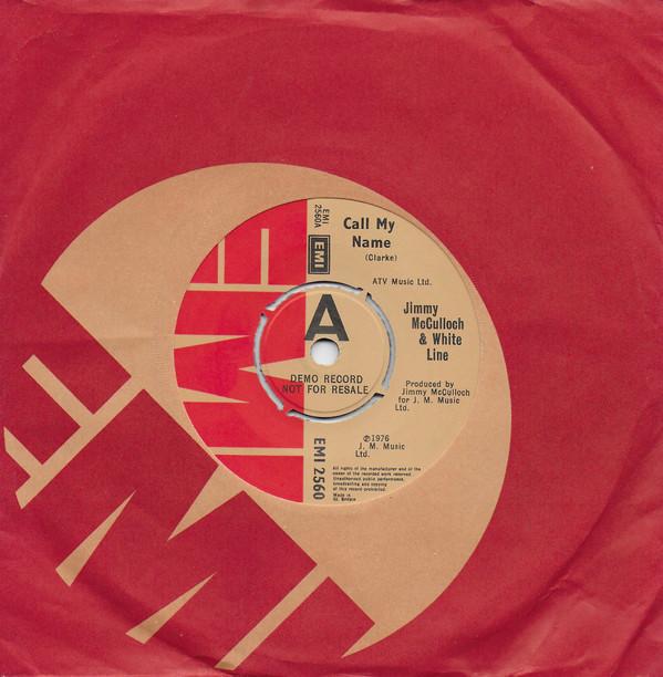 Jimmy McCulloch & White Line - Call My Name