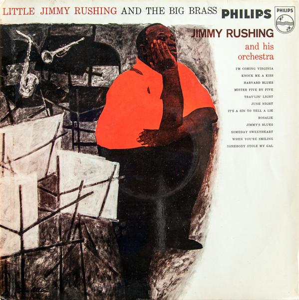 Jimmy Rushing And His Orchestra - Little Jimmy Rushing And The Big Brass