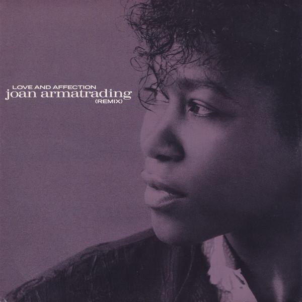 Joan Armatrading - Love And Affection (Remix)