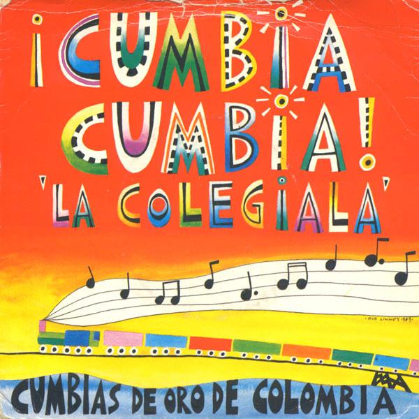 Joe Arroyo, Rodolfo Y Su Típica RA 7 - ¡Cumbia Cumbia! ‘La Colegiala’