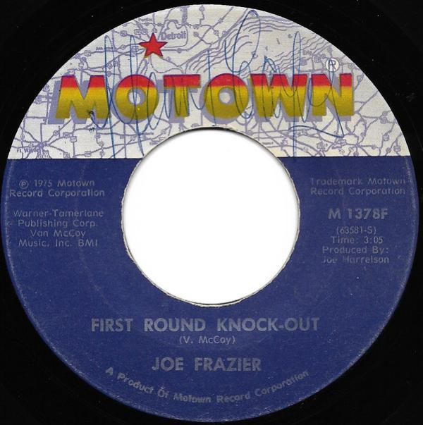 Joe Frazier - First Round Knock-Out / Looky, Looky (Look At Me Girl)