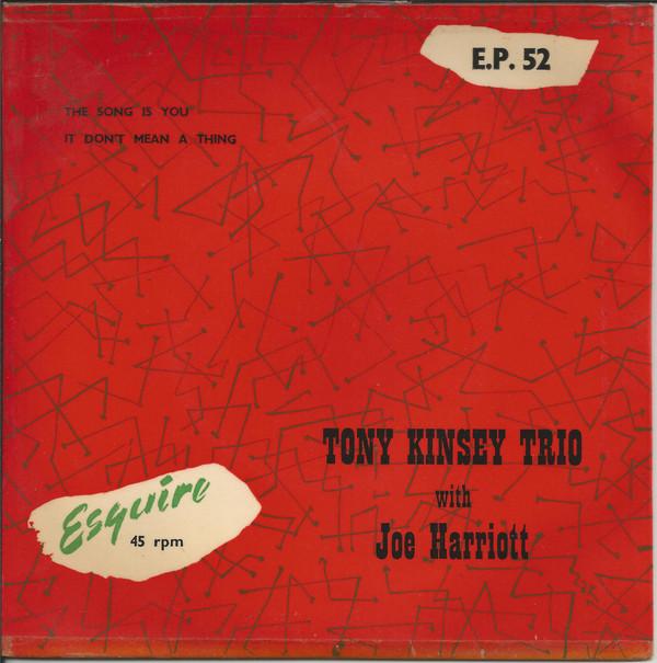 Joe Harriott, The Tony Kinsey Trio - The Song Is You / It Don't Mean A Thing