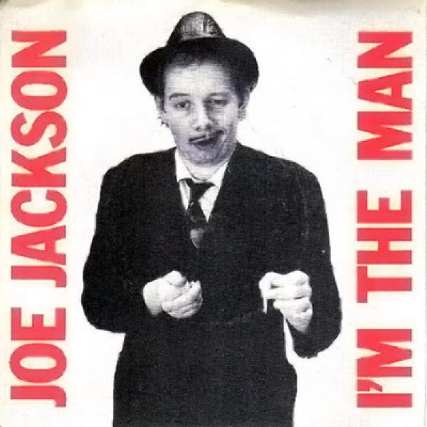 Joe Jackson - I'm The Man