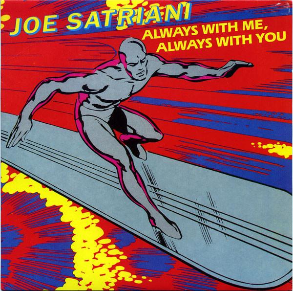 Joe Satriani - Always With Me, Always With You