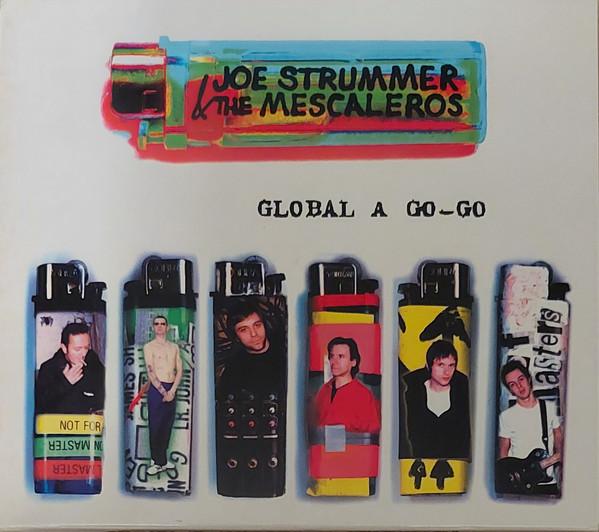 Joe Strummer & The Mescaleros - Global A Go-Go