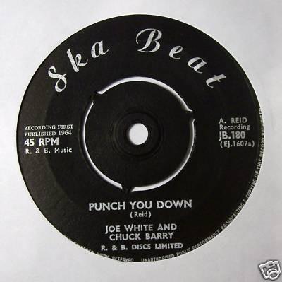 Joe White, Chuck Barry, Tommy McCook, The Skatalites - Punch You Down / Cotton Tree