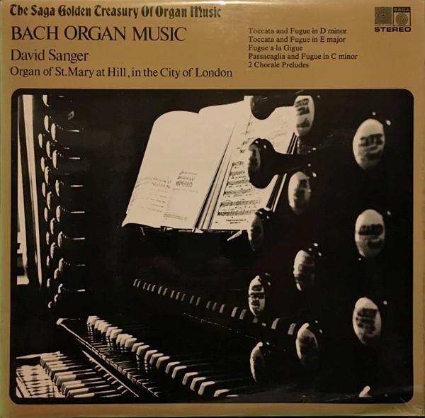 Johann Sebastian Bach, David Sanger (2) - Bach Organ Music