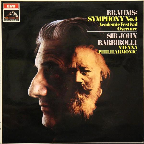 Johannes Brahms, Sir John Barbirolli, Wiener Philharmoniker - Symphony No. 4 In E Minor, Op. 98 / Academic Festival Overture