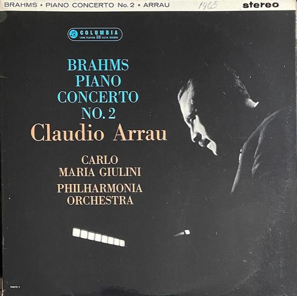 Johannes Brahms, Claudio Arrau, Carlo Maria Giulini, Philharmonia Orchestra - Brahms Piano Concerto No. 2