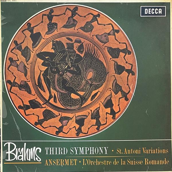 Johannes Brahms, Ernest Ansermet, L'Orchestre De La Suisse Romande - Third Symphony • St. Antoni Variations