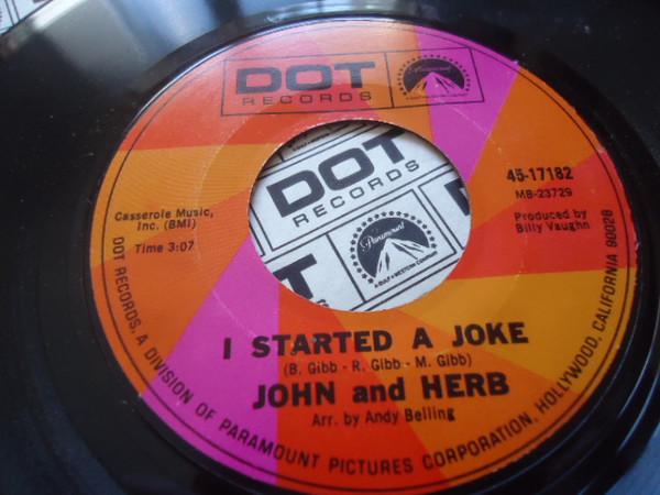John And Herb - I Started A Joke / Pain Of Remembering