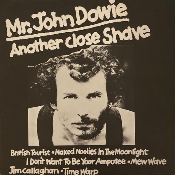 John Dowie - Another Close Shave