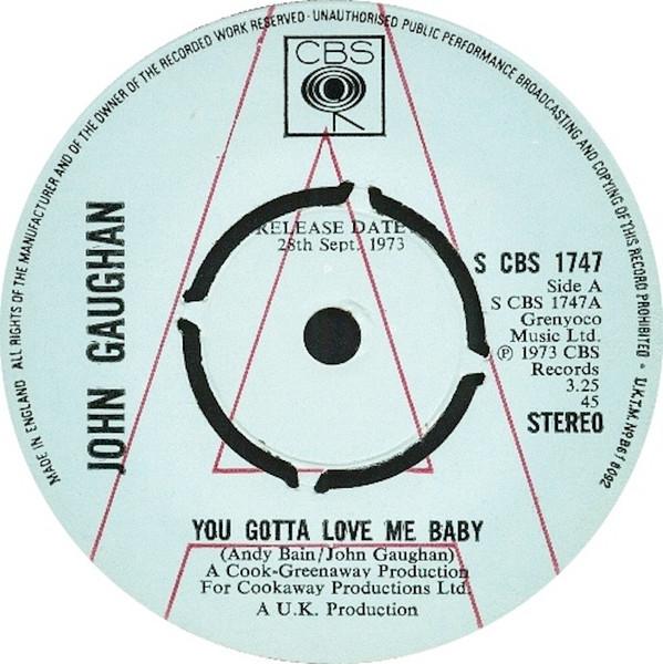 John Gaughan - You Gotta Love Me Baby