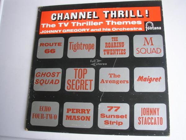 John Gregory And His Orchestra - Channel Thrill!