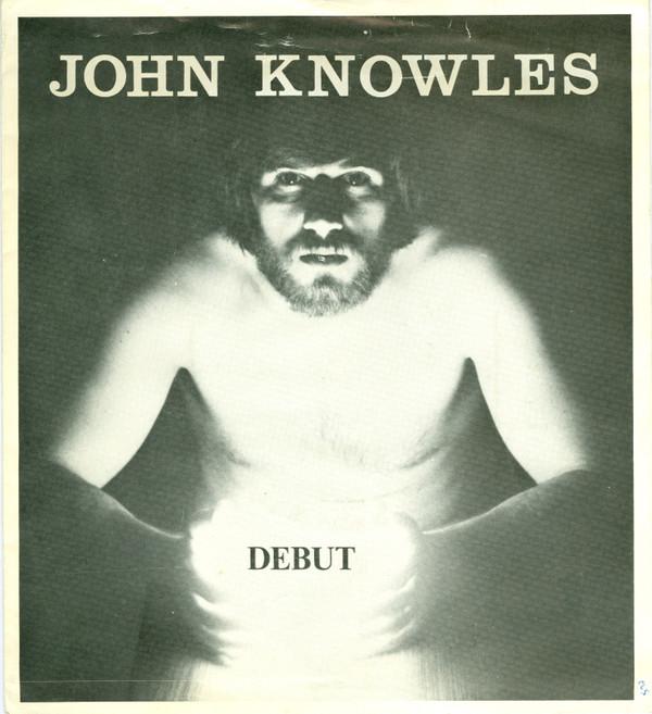 John Knowles (5) - Debut