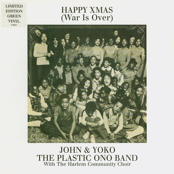 John Lennon & Yoko Ono, The Plastic Ono Band, The Harlem Community Choir - Happy Xmas (War Is Over)