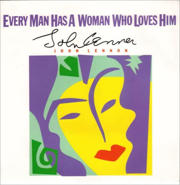 John Lennon - Every Man Has A Woman Who Loves Him