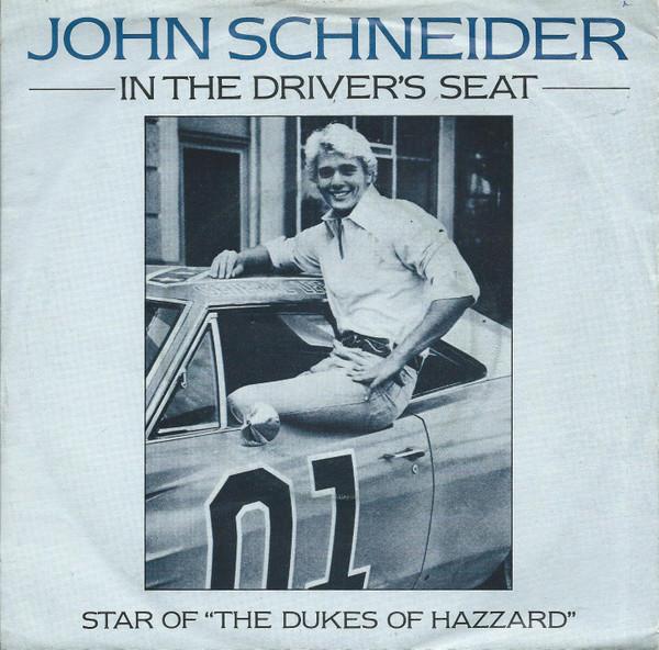John Schneider - In The Driver's Seat