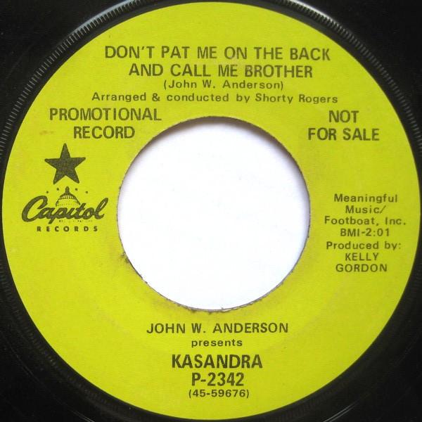 John W. Anderson, John Kasandra - Don't Pat Me On The Back And Call Me Brother