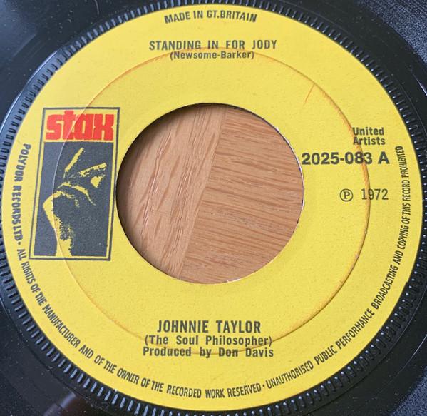 Johnnie Taylor - Standing In For Jody / Shackin' Up