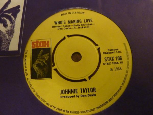 Johnnie Taylor - Who's Making Love