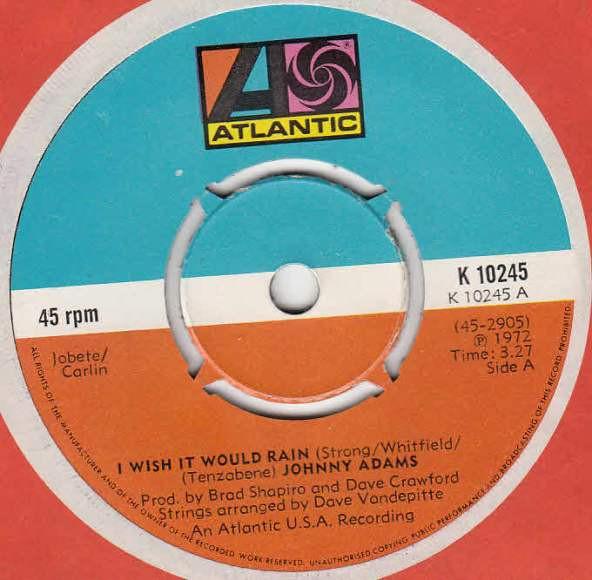 Johnny Adams - I Wish It Would Rain / You're A Lady