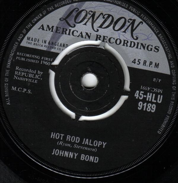 Johnny Bond - Hot Rod Jalopy / Five-Minute Love Affair