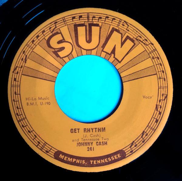 Johnny Cash & The Tennessee Two - Get Rhythm / I Walk The Line
