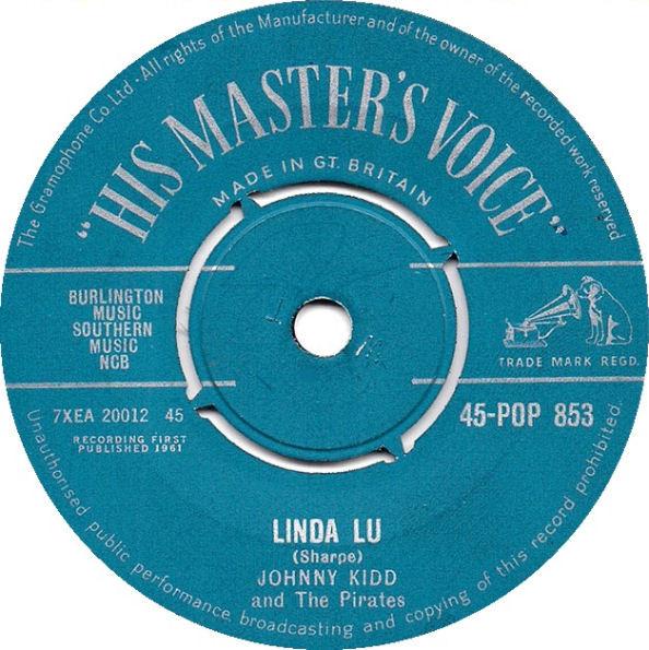 Johnny Kidd & The Pirates - Linda Lu / Let's Talk About Us