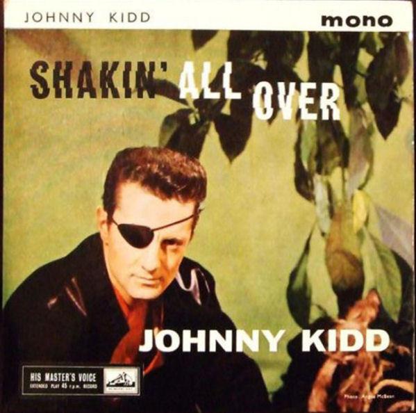 Johnny Kidd & The Pirates - Shakin' All Over