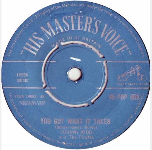 Johnny Kidd & The Pirates - You Got What It Takes / Longin' Lips