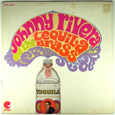 Johnny Rivera And The Tequila Brass - Johnny Rivera And The Tequila Brass
