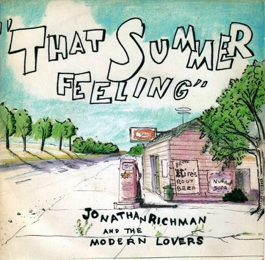 Jonathan Richman & The Modern Lovers - That Summer Feeling