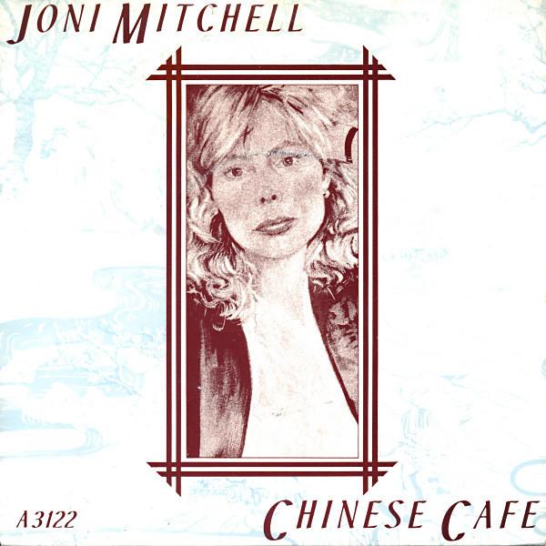 Joni Mitchell - Chinese Cafe