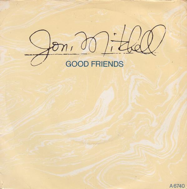 Joni Mitchell - Good Friends
