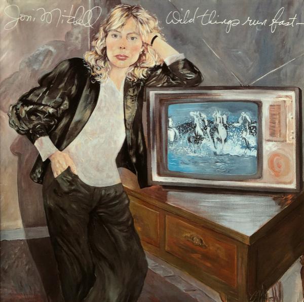 Joni Mitchell - Wild Things Run Fast