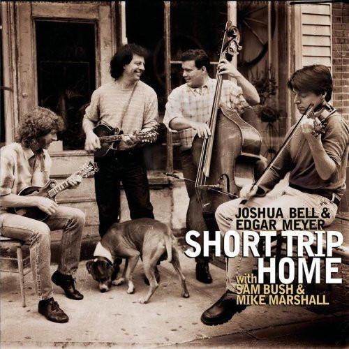 Joshua Bell, Edgar Meyer, Sam Bush, Mike Marshall (2) - Short Trip Home