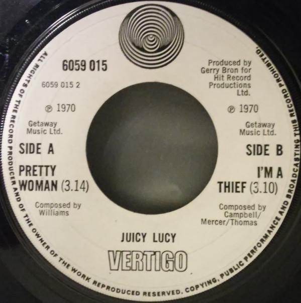 Juicy Lucy - Pretty Woman / I'm A Thief