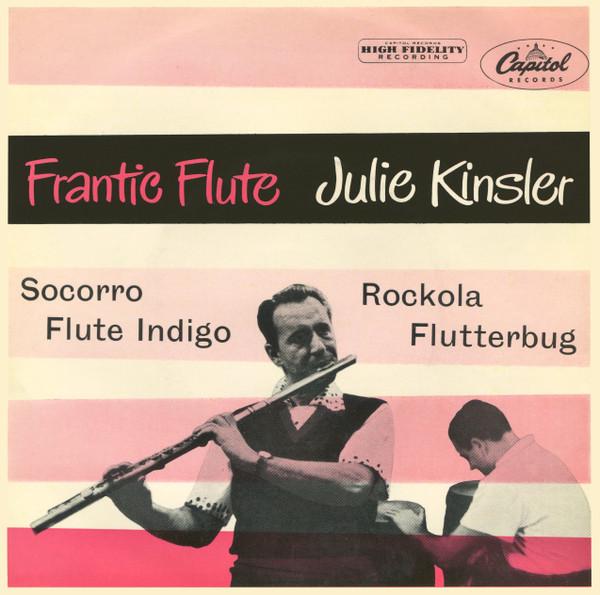 Jules Kinsler - Frantic Flute
